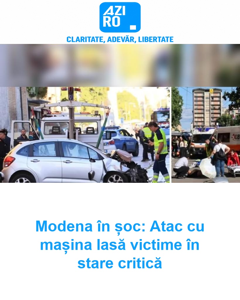 Modena în șoc: Atac cu mașina lasă victime în stare critică