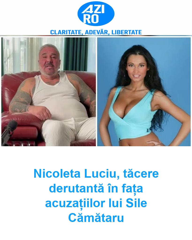 Nicoleta Luciu, tăcere derutantă în fața acuzațiilor lui Sile Cămătaru