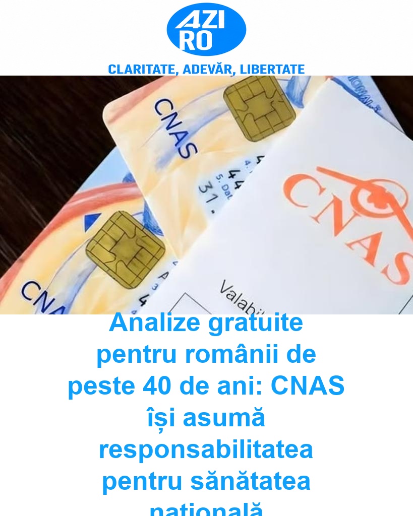 Analize gratuite pentru românii de peste 40 de ani: CNAS își asumă responsabilitatea pentru sănătatea națională