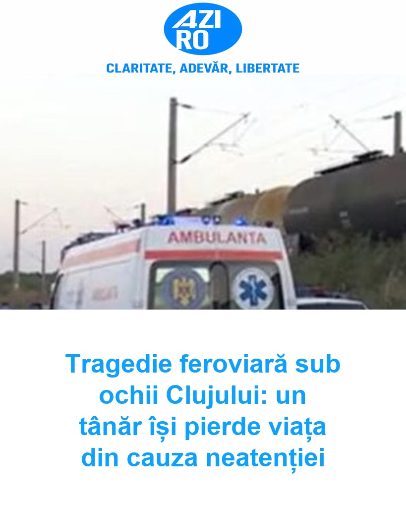 Tragedie feroviară sub ochii Clujului: un tânăr își pierde viața din cauza neatenției