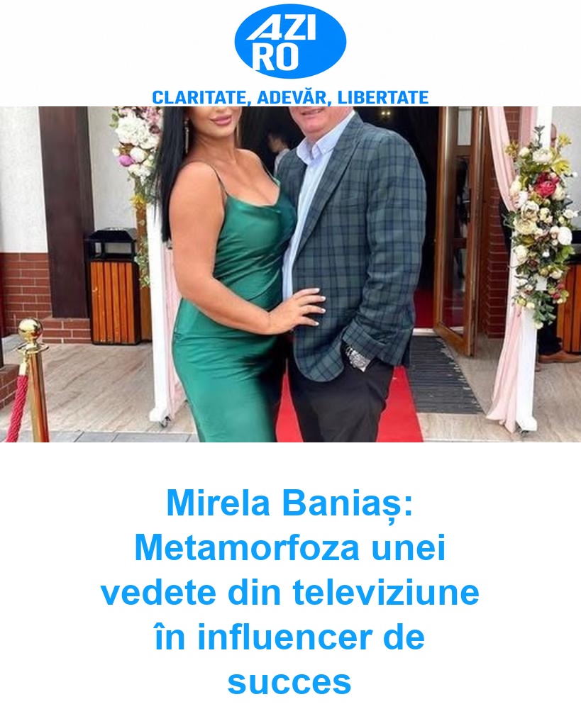 Mirela Baniaș: Metamorfoza unei vedete din televiziune în influencer de succes