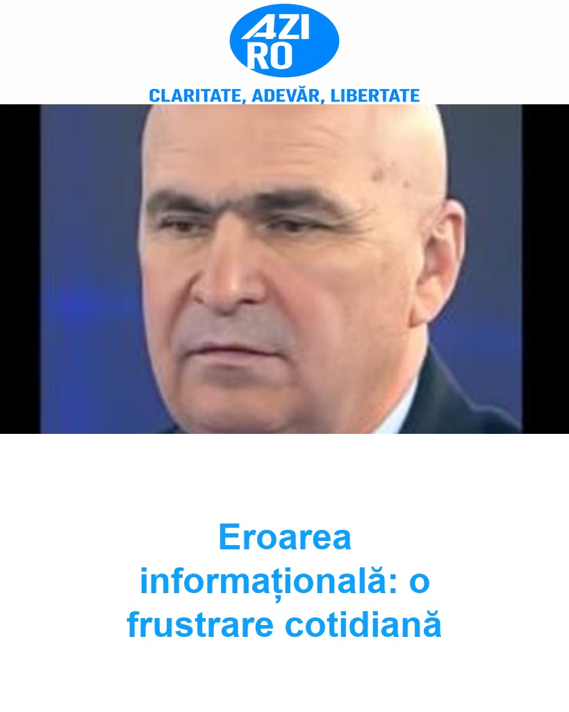 Eroarea informațională: o frustrare cotidiană