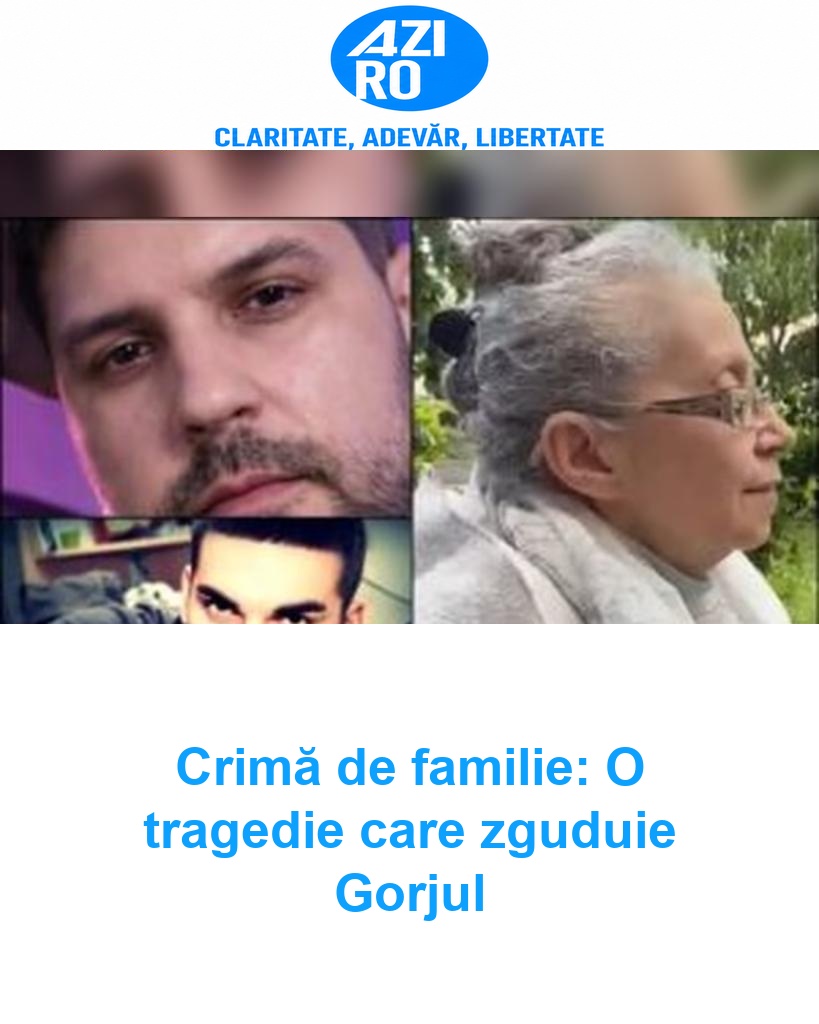 Crimă de familie: O tragedie care zguduie Gorjul
