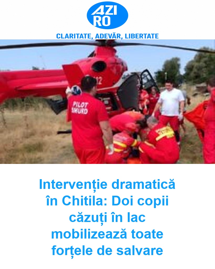 Intervenție dramatică în Chitila: Doi copii căzuți în lac mobilizează toate forțele de salvare
