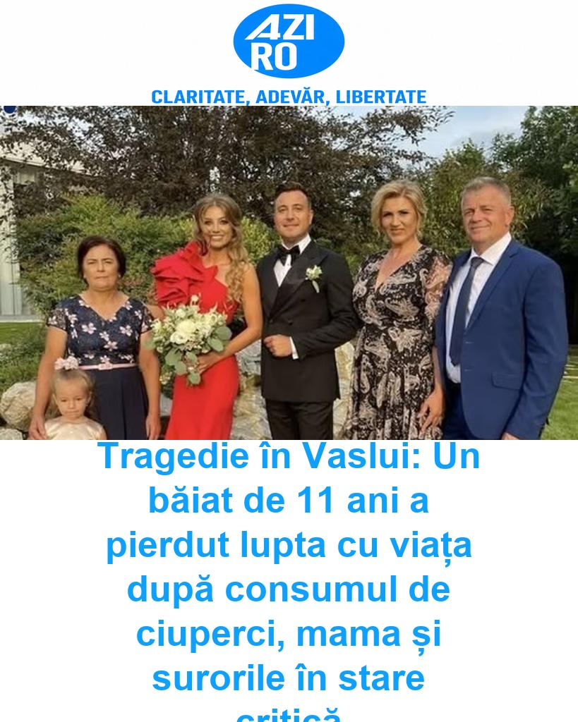 Tragedie în Vaslui: Un băiat de 11 ani a pierdut lupta cu viața după consumul de ciuperci, mama și surorile în stare critică