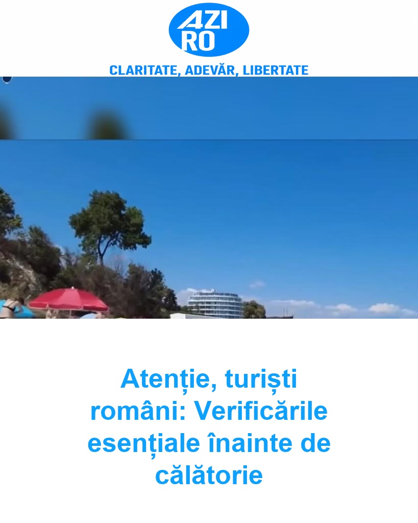 Atenție, turiști români: Verificările esențiale înainte de călătorie