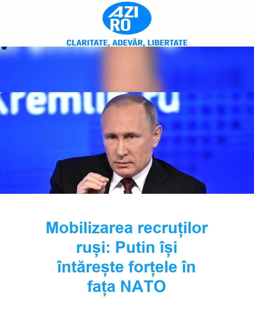 Mobilizarea recruților ruși: Putin își întărește forțele în fața NATO