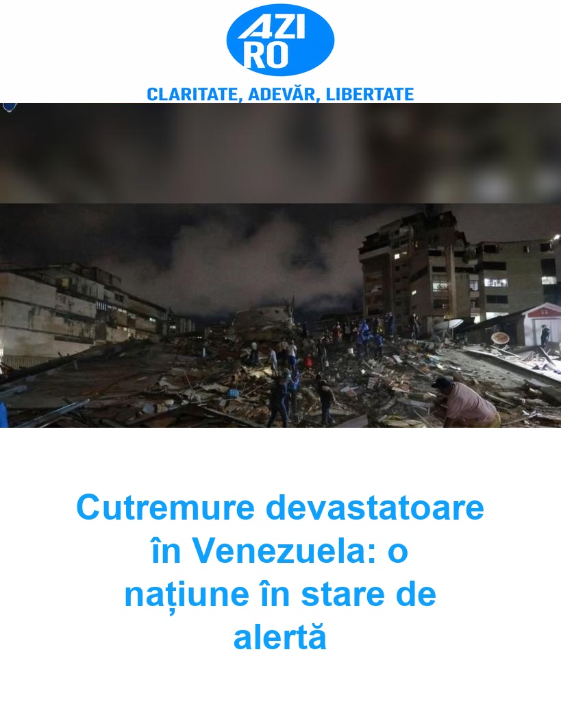 Cutremure devastatoare în Venezuela: o națiune în stare de alertă