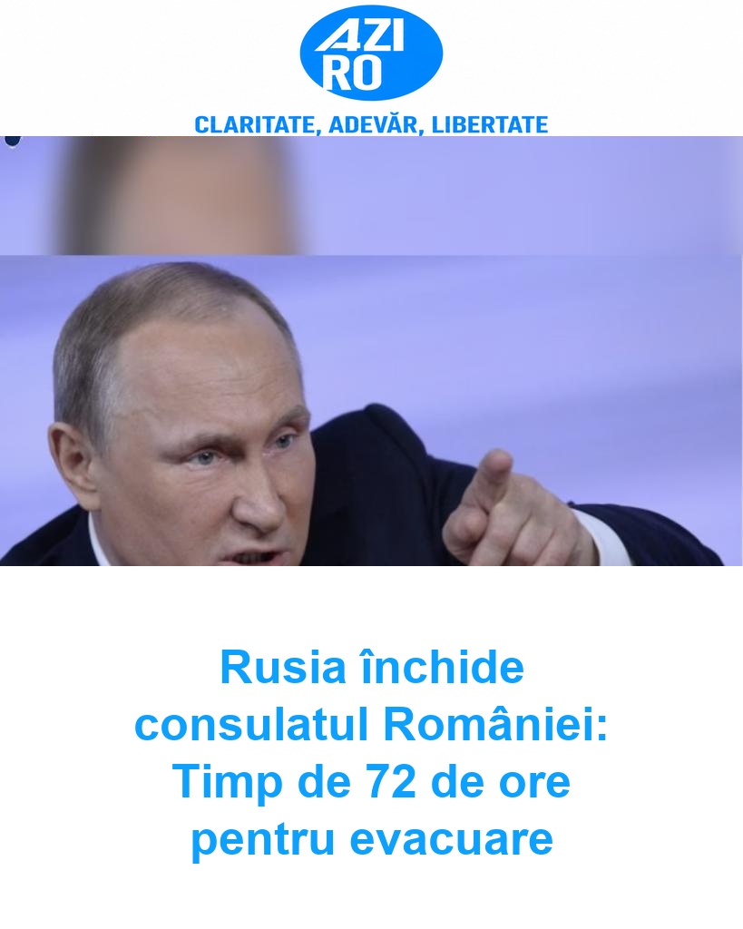 Rusia închide consulatul României: Timp de 72 de ore pentru evacuare