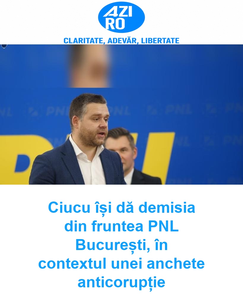 Ciucu își dă demisia din fruntea PNL București, în contextul unei anchete anticorupție