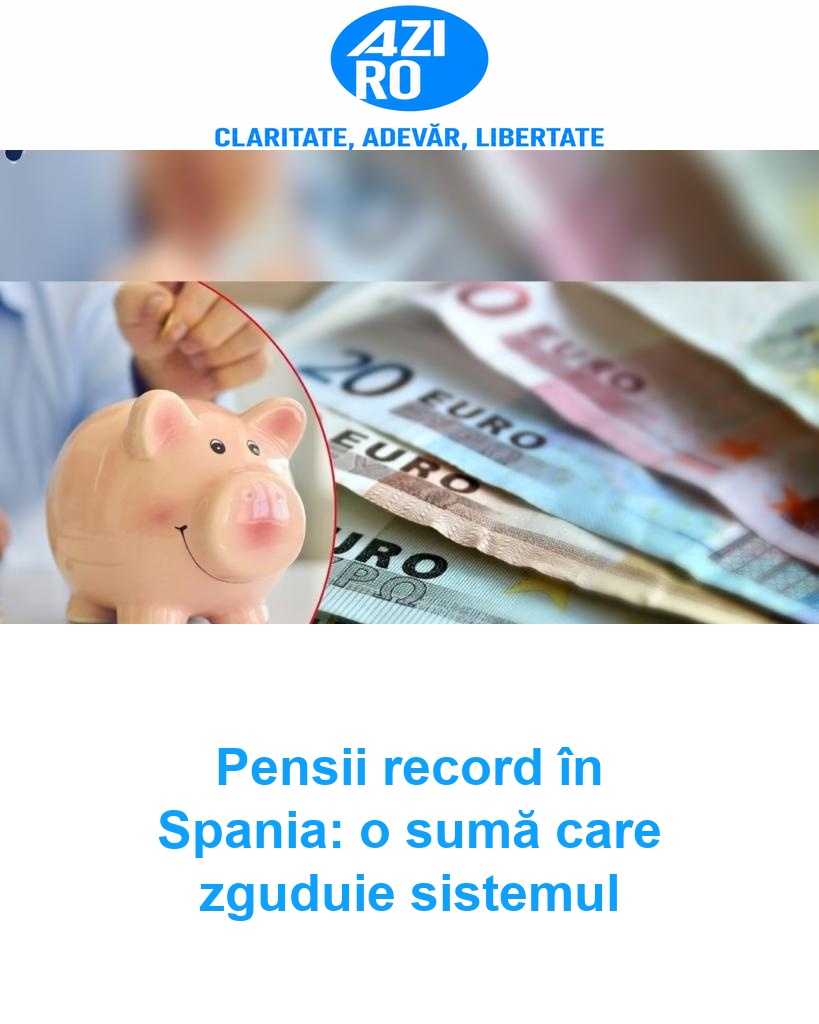 Pensii record în Spania: o sumă care zguduie sistemul