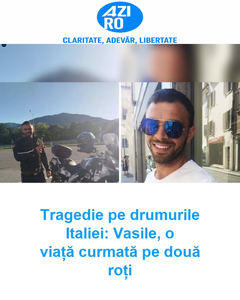 Tragedie pe drumurile Italiei: Vasile, o viață curmată pe două roți