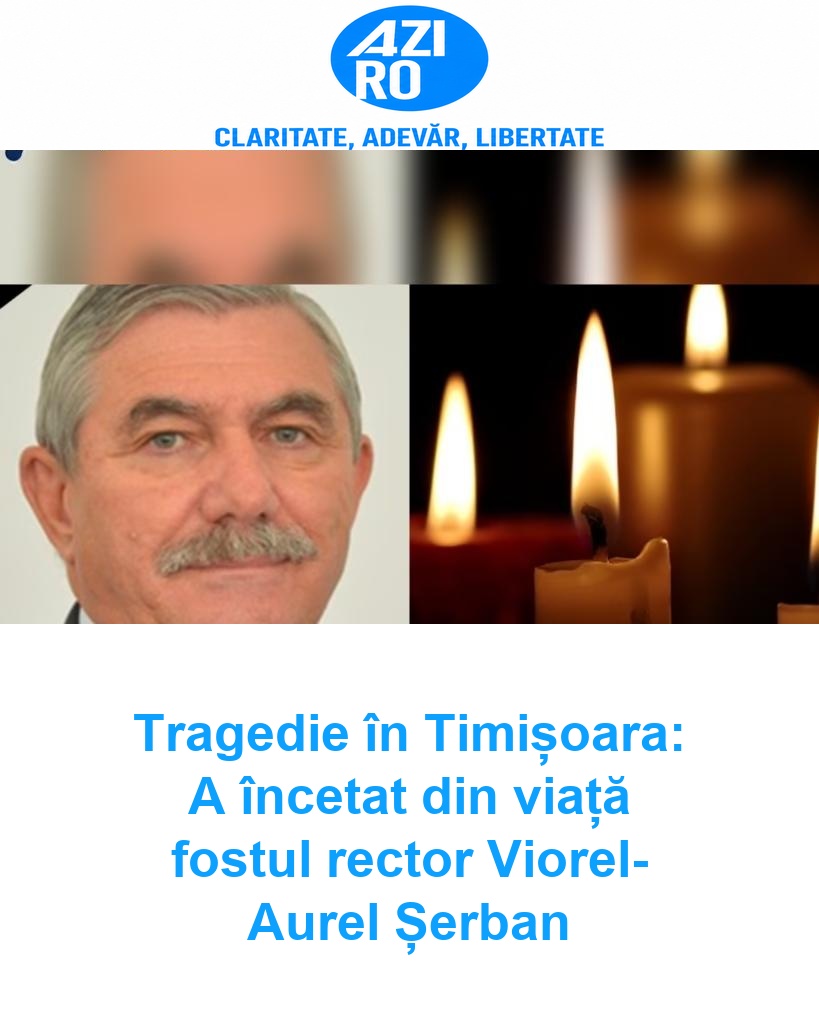 Tragedie în Timișoara: A încetat din viață fostul rector Viorel-Aurel Șerban