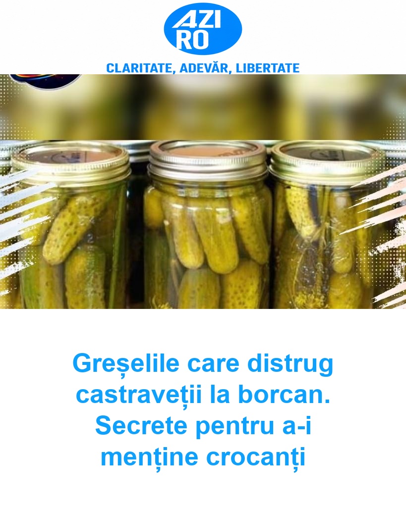 Greșelile care distrug castraveții la borcan. Secrete pentru a-i menține crocanți