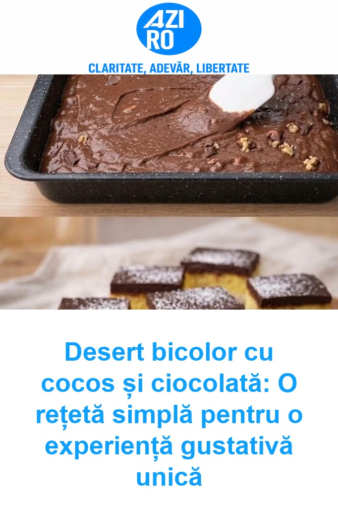 Desert bicolor cu cocos și ciocolată: O rețetă simplă pentru o experiență gustativă unică