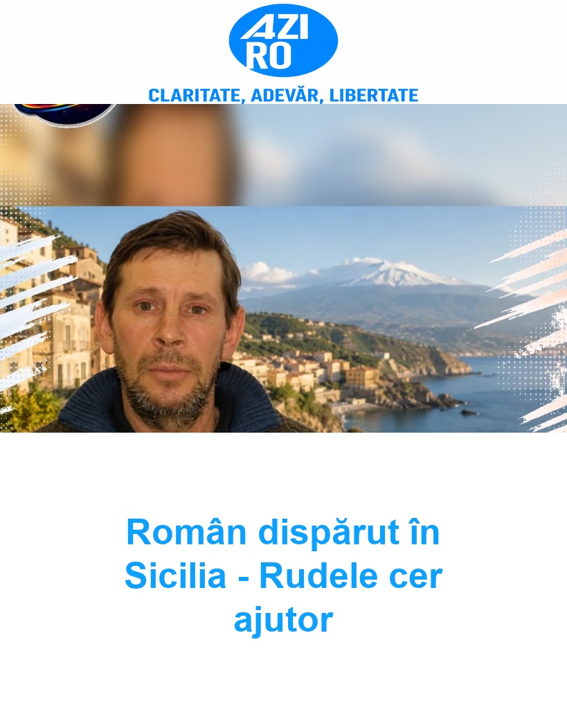 Român dispărut în Sicilia – Rudele cer ajutor