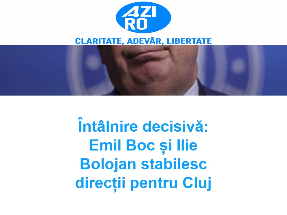 Întâlnire decisivă: Emil Boc și Ilie Bolojan stabilesc direcții pentru Cluj