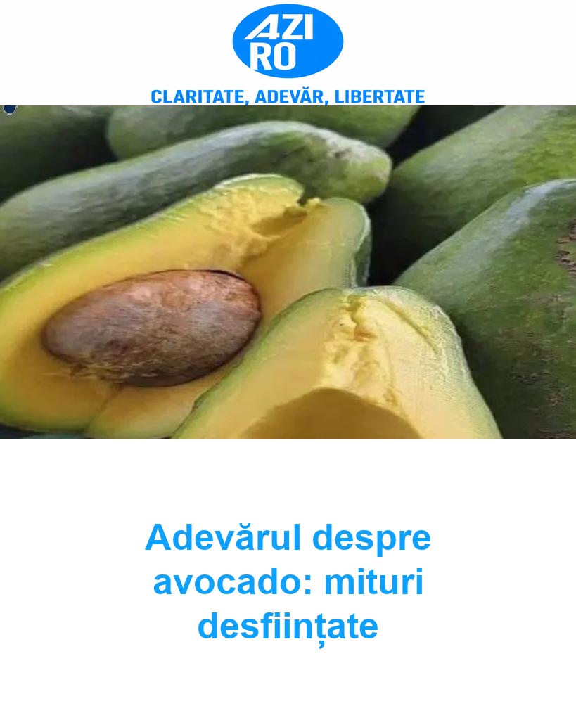 Adevărul despre avocado: mituri desființate