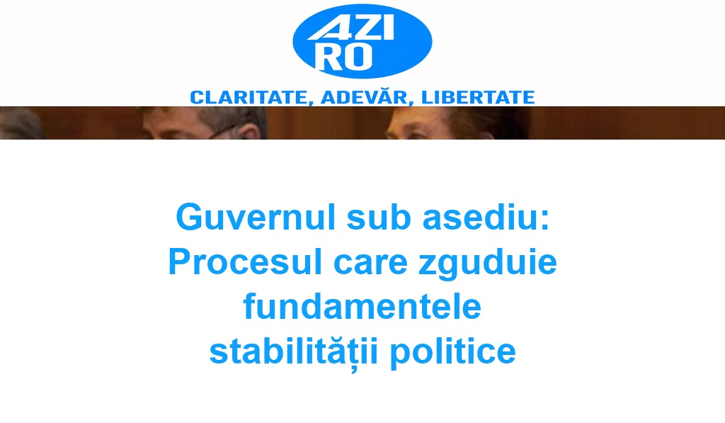 Guvernul sub asediu: Procesul care zguduie fundamentele stabilității politice