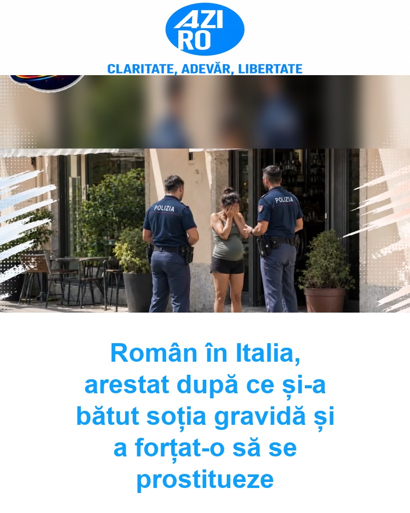 Român în Italia, arestat după ce și-a bătut soția gravidă și a forțat-o să se prostitueze