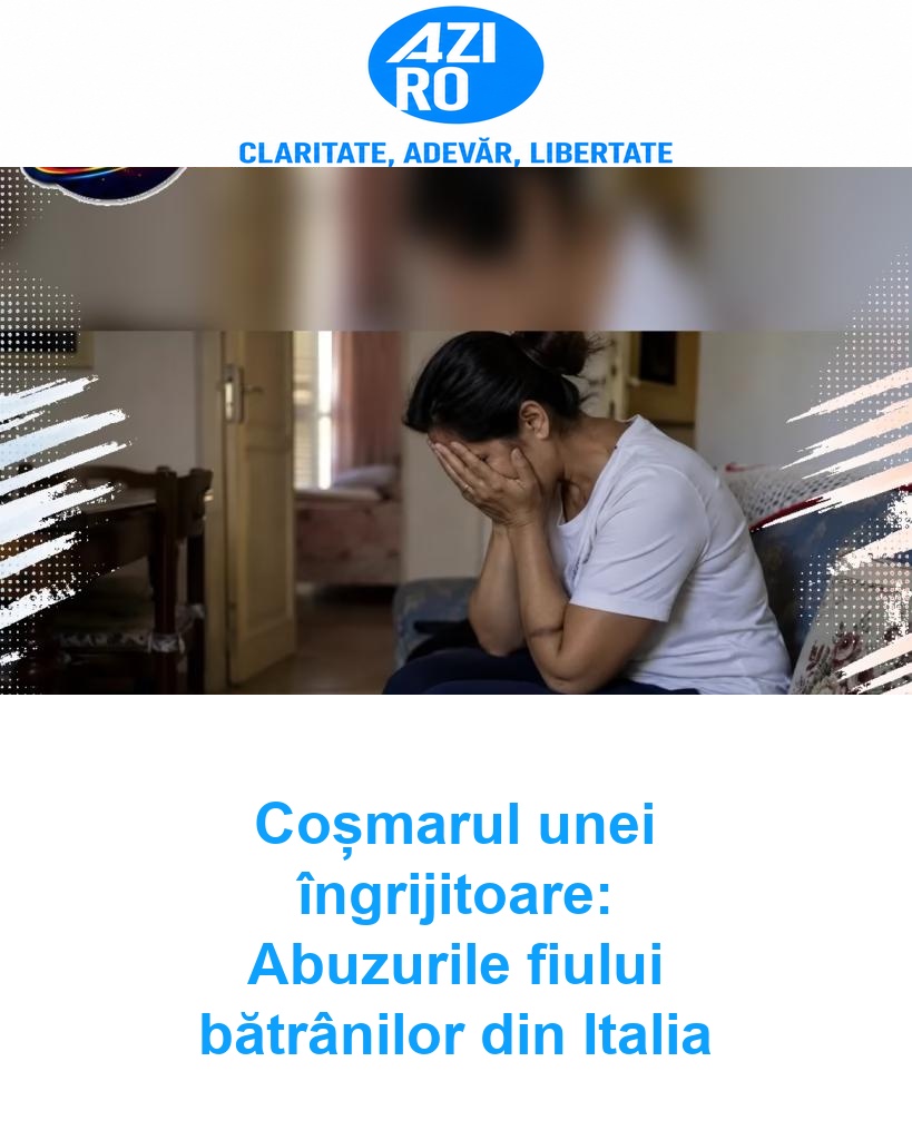 Coșmarul unei îngrijitoare: Abuzurile fiului bătrânilor din Italia