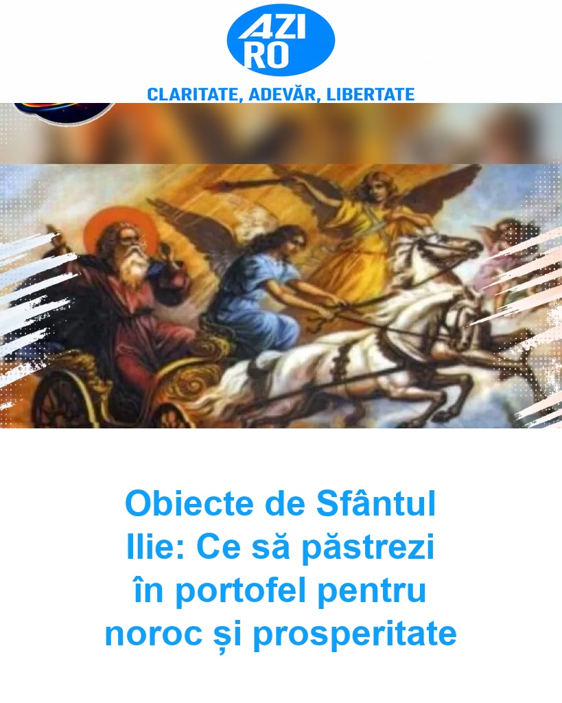 Obiecte de Sfântul Ilie: Ce să păstrezi în portofel pentru noroc și prosperitate