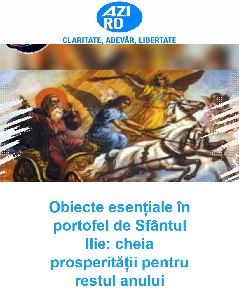 Obiecte esențiale în portofel de Sfântul Ilie: cheia prosperității pentru restul anului