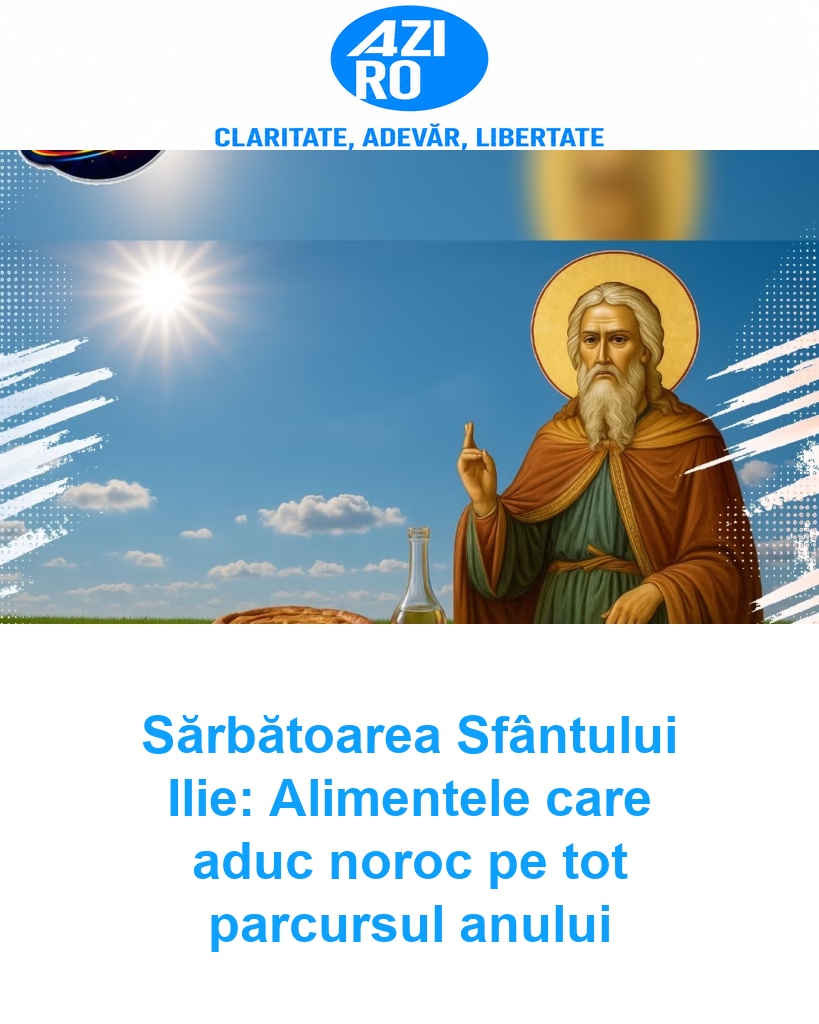 Sărbătoarea Sfântului Ilie: Alimentele care aduc noroc pe tot parcursul anului