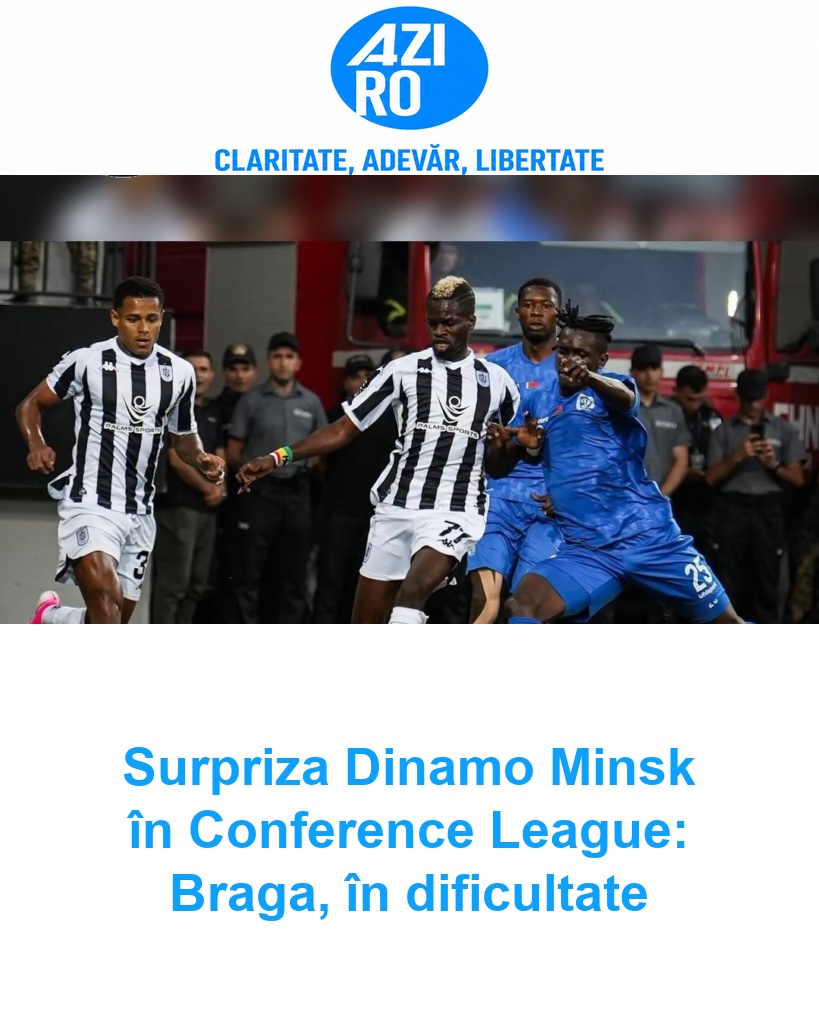 Surpriza Dinamo Minsk în Conference League: Braga, în dificultate