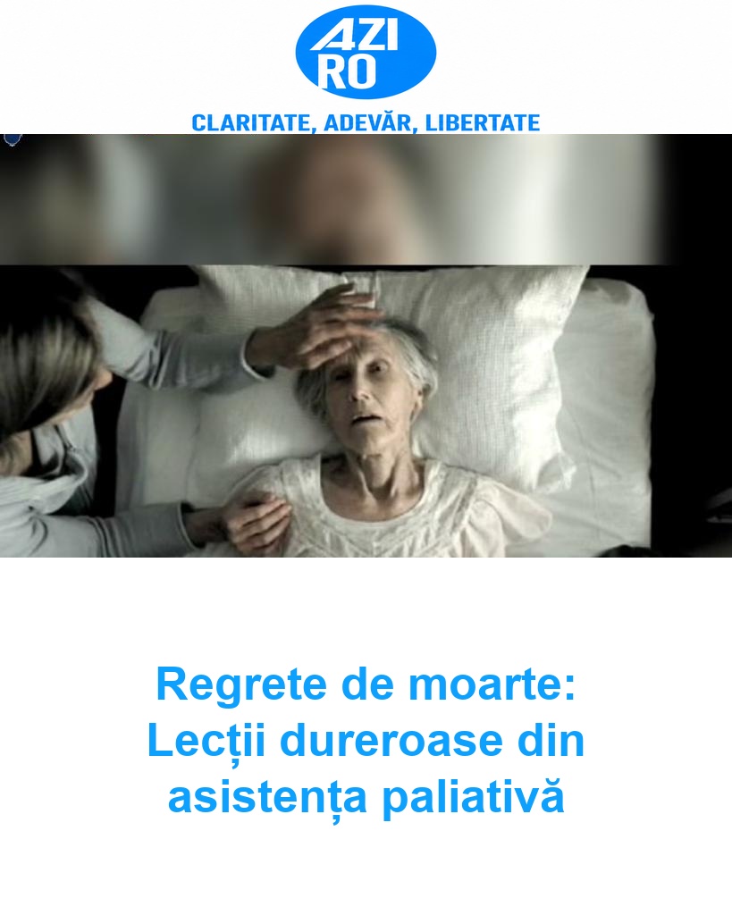 Regrete de moarte: Lecții dureroase din asistența paliativă