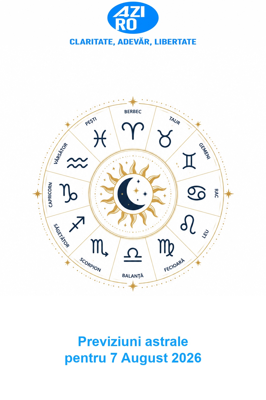 Previziuni astrale pentru 7 August 2026