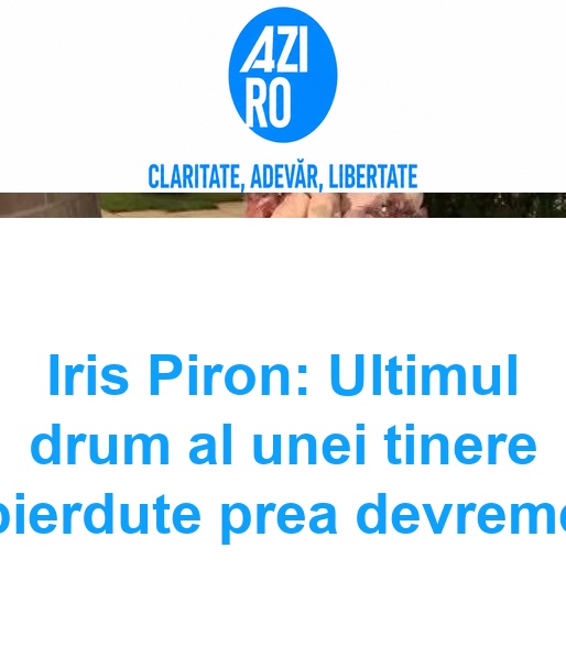 Iris Piron: Ultimul drum al unei tinere pierdute prea devreme