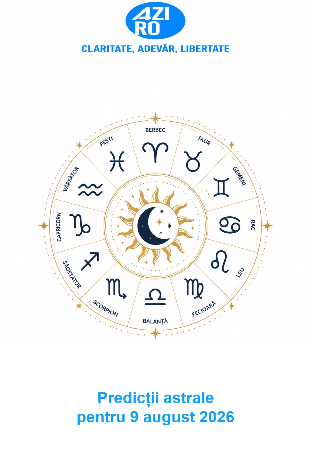 Predicții astrale pentru 9 august 2026