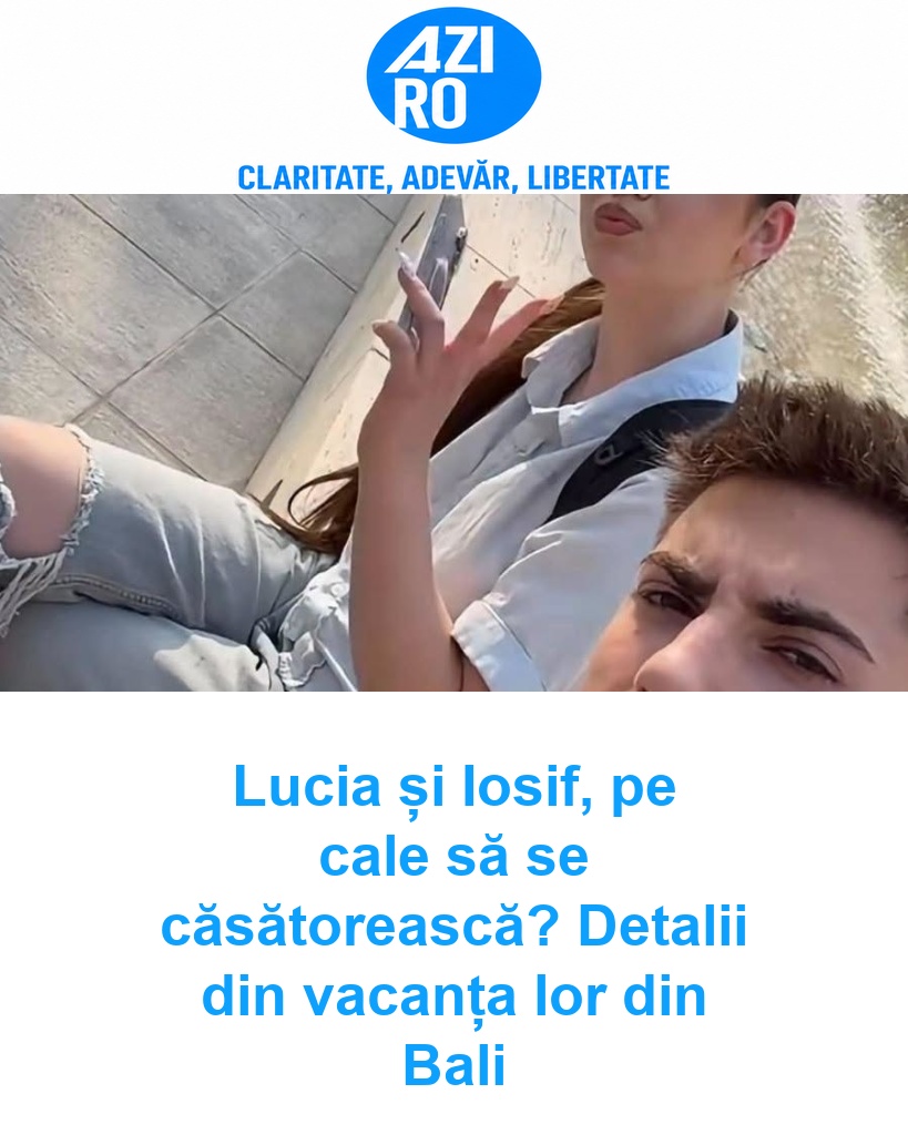 Lucia și Iosif, pe cale să se căsătorească? Detalii din vacanța lor din Bali
