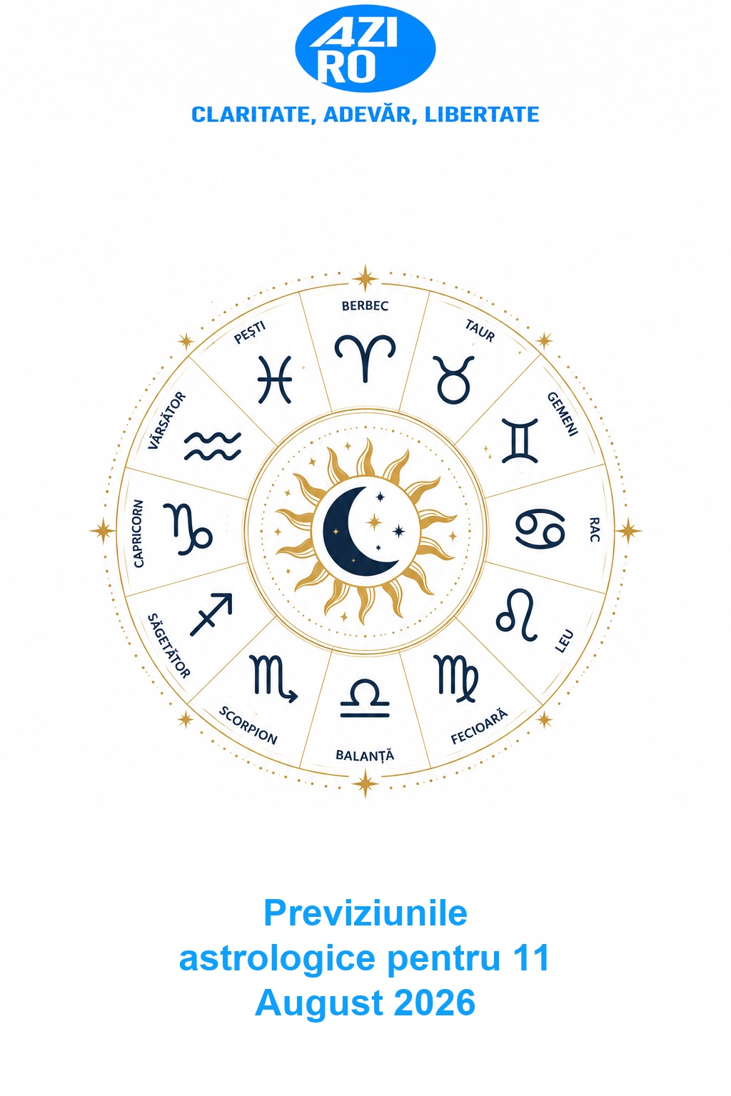 Previziunile astrologice pentru 11 August 2026