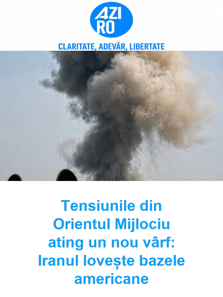 Tensiunile din Orientul Mijlociu ating un nou vârf: Iranul lovește bazele americane