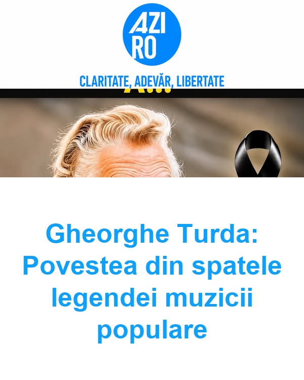 Gheorghe Turda: Povestea din spatele legendei muzicii populare