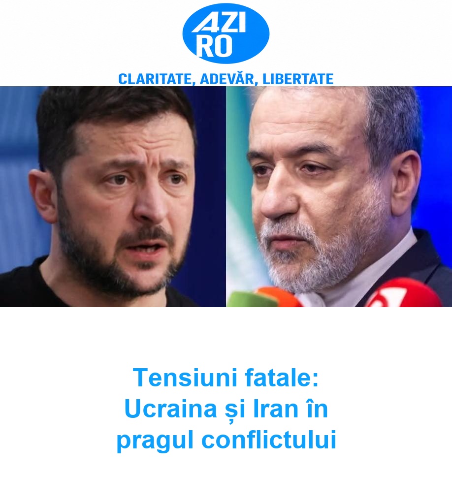 Tensiuni fatale: Ucraina și Iran în pragul conflictului